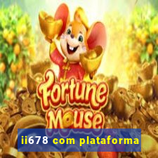 ii678 com plataforma